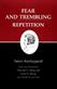 Fear and Trembling/Repetition
