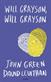 Will Grayson, Will Grayson