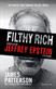 Filthy Rich : berättelsen om Jeffrey Epstein :  tio år senare