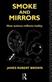 Smoke and Mirrors