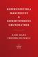 Kommunistiska manifestet & kommunismens grundsatser