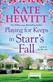 Playing for Keeps in Starr's Fall
