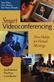 Smart videoconferencing : new habits for virtual meetings