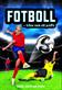 Fotboll - träna som ett proffs : taktik, teknik och tricks
