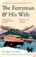 The Ferryman and His Wife