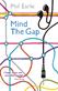 Mind the gap