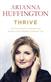 Thrive : the third metric to redefining success and creating a happier life