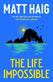 The life impossible