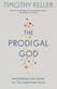 The Prodigal God