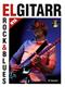 Nya elgitarr rock & blues : låtar, CD, webbplats : allt du behöver för att uteckla ditt gitarrspel!
