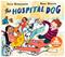 The hospital dog