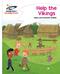 Reading Planet - Help the Vikings - White: Comet Street Kids