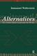 Alternatives