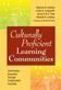 Culturally Proficient Learning Communities