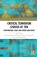 Critical Terrorism Studies at Ten