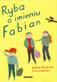 Ryba o imieniu Fabian