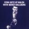 Stan Getz at Nalen with Bengt Hallberg
