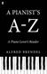 A pianist's A-Z : a piano lover's reader