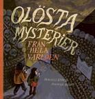 Olösta mysterier från hela världen