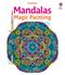 Mandalas Magic Painting
