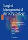 Surgical Management of Aortic Pathology