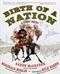 Birth of a nation : a comic novel