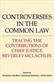 Controversies in the Common Law
