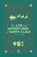 The Life and Adventures of Santa Claus