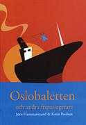Oslobaletten och andra fripassagerare