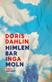 Himlen bar inga moln : roman