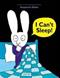 I can't sleep!