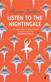 Listen to the Nightingale
