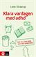 Klara vardagen med adhd : tips till dig som flyttat hemifrån