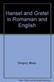 Hansel si Gretel : <Romanian & English>
