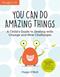 You Can Do Amazing Things