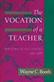 The Vocation of a Teacher