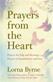Prayers from the heart : prayers for help and blessings, prayers of thankfulness and love