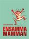 Ensamma mamman