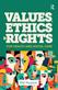 Values, Ethics and Rights for Health and Social Care