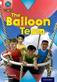Project X Origins: White Book Band, Oxford Level 10: Working as a Team: The Balloon Team