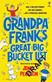 Grandpa Frank's great big bucket list