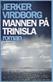 Mannen på Trinisla : roman