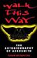Walk this way : the autobiography of Aerosmith