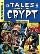 Tales from the crypt. Volume 3, issues 29-34 /