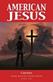 American Jesus Volume 1: Chosen (New Edition)