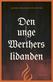Den unge Werthers lidanden
