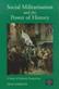 Social militarisation and the power of history : a study of scholarly perspectives