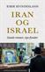 Iran og Israel : Gamle venner, nye fiender