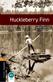 Oxford Bookworms Library: Level 2: Huckleberry Finn