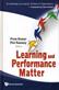 LEARNING AND PERFORMANCE MATTER